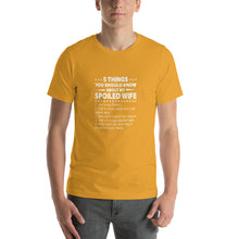Load image into Gallery viewer, Spoiled wife, You are my Queen and my life Unisex T-Shirt