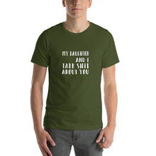 Load image into Gallery viewer, Talking shit about people  Unisex T-Shirt
