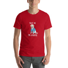 Load image into Gallery viewer, Trust me, i&#39;m a nurse Unisex T-Shirt
