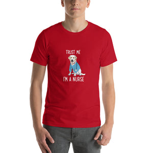 Trust me, i'm a nurse Unisex T-Shirt