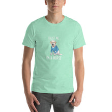 Load image into Gallery viewer, Trust me, i&#39;m a nurse Unisex T-Shirt
