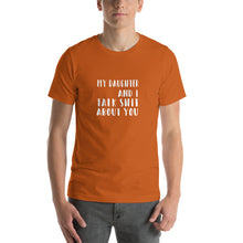 Load image into Gallery viewer, Talking shit about people  Unisex T-Shirt
