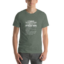 Load image into Gallery viewer, Spoiled wife, You are my Queen and my life Unisex T-Shirt
