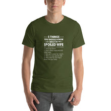 Load image into Gallery viewer, Spoiled wife, You are my Queen and my life Unisex T-Shirt

